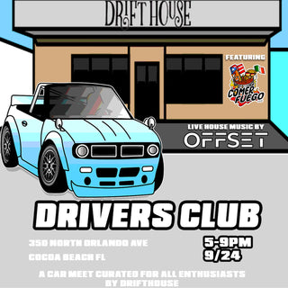 Drift House Presents: Drivers Club Car Meet